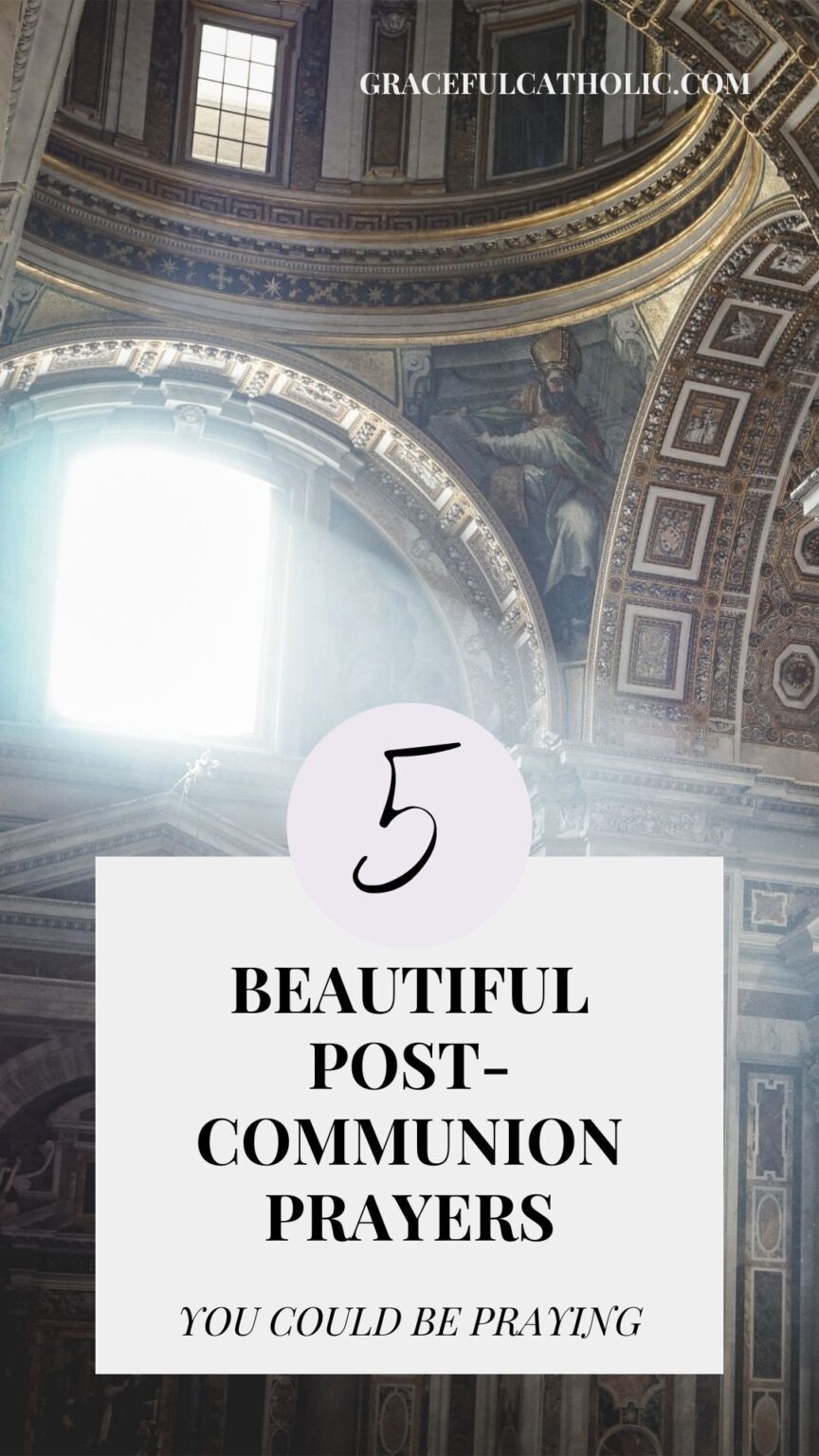 5 Stellar Catholic Prayers for After Communion - Graceful | a Catholic