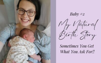 I *had* to Ask for a Natural Childbirth!! Elizabeth’s Birth Story